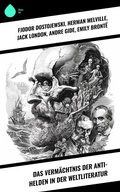 Cover: Das Verm&auml;chtnis der Anti-Helden in der Weltliteratur - Sharp Ink
