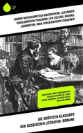 Cover: Die gr&ouml;&szlig;ten Klassiker der russischen Literatur: Romane - Sharp Ink