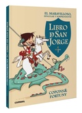 Cover: El Maravilloso, Singular Y Sorprendente Libro de San Jorge / The Marvelous, Singular, and Suprising Book of Saint George - Combel Ediciones Editorial Esin, S.A.