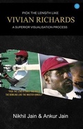 Cover: Pick the Length like Vivian Richards - Blue Rose Publishers