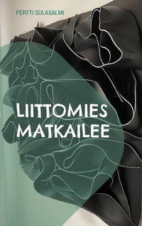 Abbildung von: Liittomies matkailee - BoD - Books on Demand