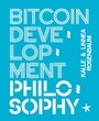 Bild: Bitcoin Development Philosophy - Konsensus Network