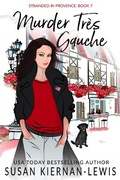 Cover: Murder Tr&egrave;s Gauche (Stranded in Provence, #7) - Susan Kiernan-Lewis