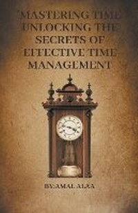 Abbildung von: "Mastering Time - Amal Alaa