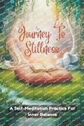 Cover: Journey to Stillness - O'Brien Sir James