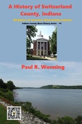 Cover: A History of Switzerland County, Indiana - Mossy Feet Books