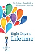 Cover: Eight Days a Lifetime - WestBow Press