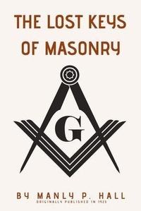 Enlarge image Cover: The Lost Keys of Masonry - Mamba Press
