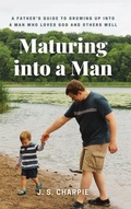 Cover: Maturing into a Man - El Olam Family LLC