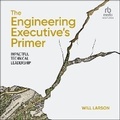 Cover: The Engineering Executive's Primer - Ascent Audio