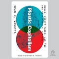 Cover: Plastic Capitalism - Tantor Audio