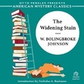 Cover: The Widening Stain - HighBridge Audio