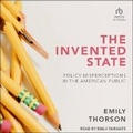 Cover: The Invented State - Tantor Audio