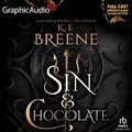 Cover: Sin & Chocolate [Dramatized Adaptation] - Graphic Audio