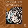 Cover: Daughters of Copper Woman - Tantor Audio