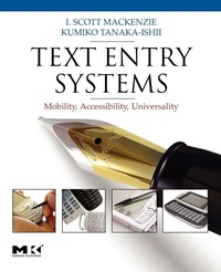 Enlarge image Cover: Text Entry Systems - Morgan Kaufmann
