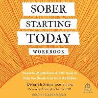 Enlarge image Cover: Sober Starting Today Workbook - Tantor Audio