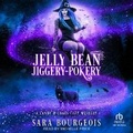 Cover: Jelly Bean Jiggery-Pokery - Tantor Audio