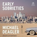 Cover: Early Sobrieties - Tantor Audio