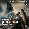 Cover: Heroes of the Final Frontier 5 - Tantor Audio
