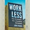 Cover: Work Less - Tantor Audio