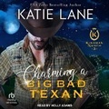 Cover: Charming a Big Bad Texan - Tantor Audio