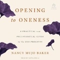 Cover: Opening to Oneness - Tantor Audio