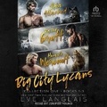 Cover: Big City Lycans Collection One - Tantor Audio