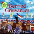 Cover: Berried Grievances - Tantor Audio