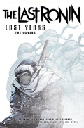 Cover: Teenage Mutant Ninja Turtles: The Last Ronin Lost Years - Idea & Design Works