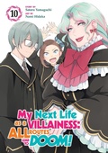 Cover: My Next Life as a Villainess: All Routes Lead to Doom! (Manga) Vol. 10 - Seven Seas Entertainment, LLC