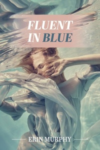 Enlarge image Cover: Fluent in Blue - Grayson Books