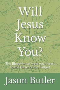 Enlarge image Cover: Will Jesus Know You? - Palmetto Publishing