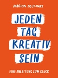 Cover: Jeden Tag kreativ sein - Midas Collection