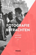 Cover: Fotografie betrachten (ART ESSENTIALS) - Midas Collection