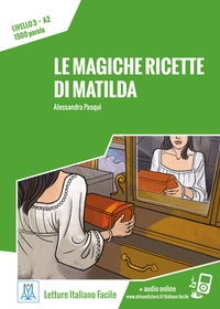 Abbildung von: Le magiche ricette di Matilda - Hueber Verlag