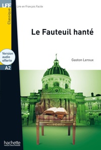 Abbildung von: Le Fauteuil hanté - Hueber Verlag