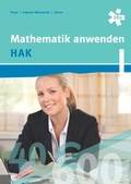 Cover: Mathematik anwenden HAK 1, Sch&uuml;lerbuch + E-Book - &Ouml;BV 3-209