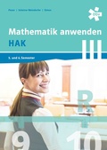 Cover: Mathematik anwenden HAK 3, Sch&uuml;lerbuch + E-Book - &Ouml;BV 3-209