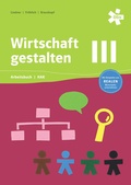 Cover: Wirtschaft gestalten HAK III, Arbeitsbuch BW + E-Book - &Ouml;BV 3-209