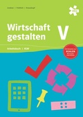 Cover: Wirtschaft gestalten HLW V, Arbeitsbuch BW + E-Book - &Ouml;BV 3-209