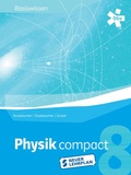 Cover: Physik compact Basiswissen 8, Sch&uuml;lerbuch + E-Book - &Ouml;BV 3-209