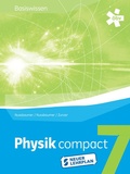 Cover: Physik compact Basiswissen 7, Sch&uuml;lerbuch + E-Book - &Ouml;BV 3-209