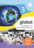 Cover: global 3. Geographie und wirtschaftliche Bildung, Sch&uuml;lerbuch + E-Book - &Ouml;BV 3-209
