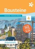 Cover: Bausteine Geschichte 4, Arbeitsheft + E-Book - &Ouml;BV 3-209