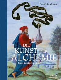 Abbildung von: Die Kunst der Alchemie - Haupt Verlag