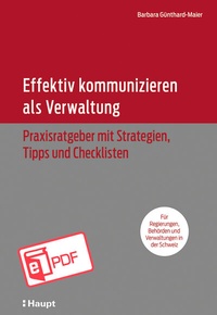 Abbildung von: Effektiv kommunizieren als Verwaltung - Haupt Verlag