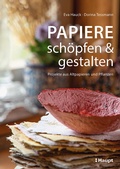 Cover: Papiere sch&ouml;pfen und gestalten - Haupt Verlag