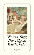 Cover: Des Pilgers Wiederkehr - Diogenes
