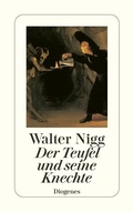 Cover: Der Teufel und seine Knechte - Diogenes
